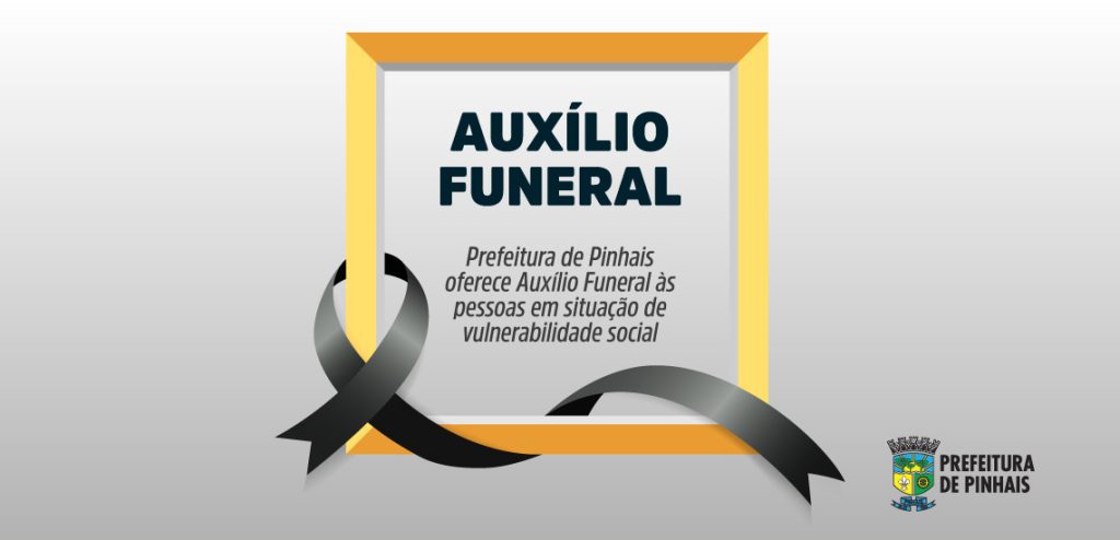 Prefeitura de Pinhais oferece Auxílio Funeral às pessoas em situação de vulnerabilidade social 1 img E14CA373774AB312FF2E8199E8D93B5BAD395192